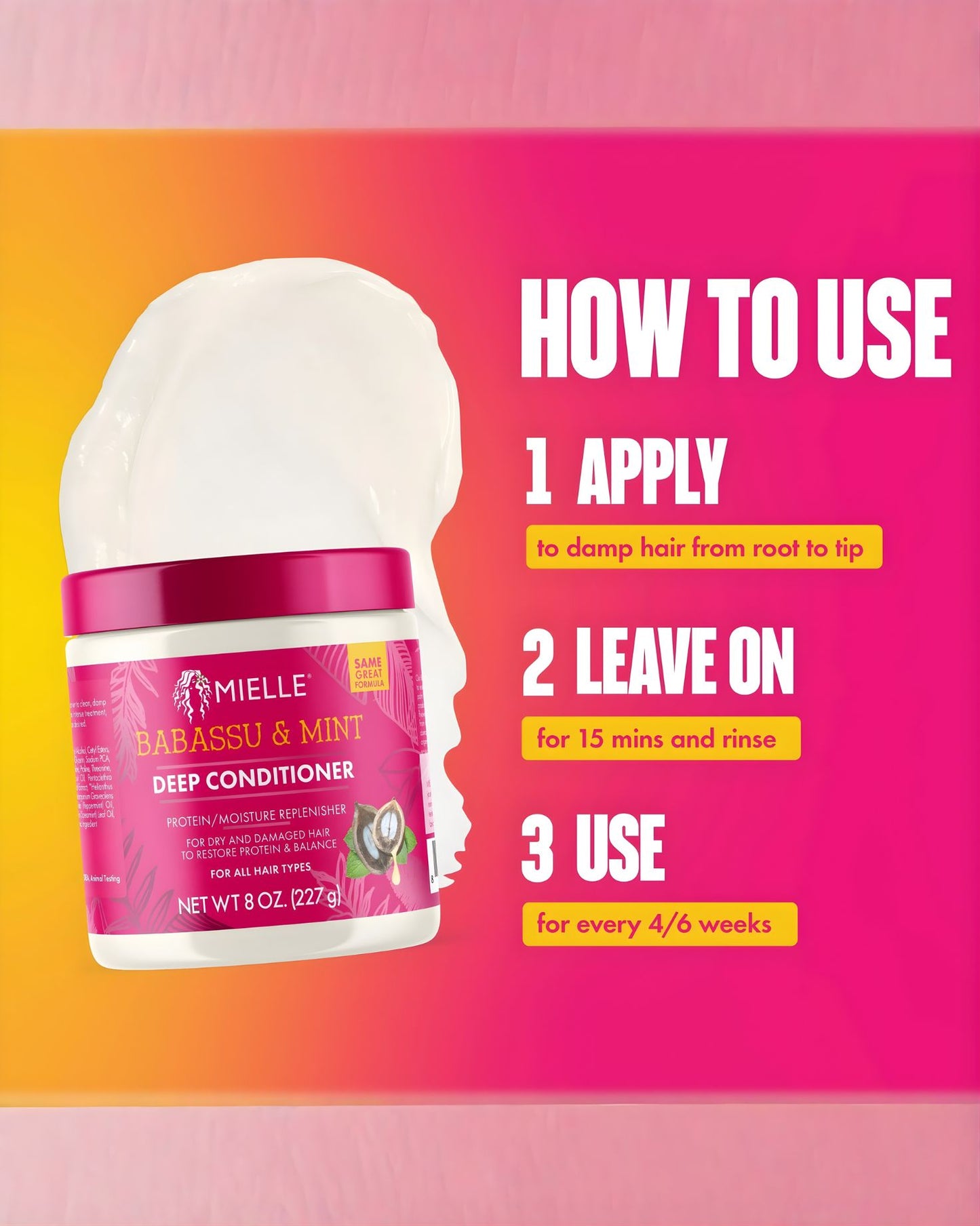 An image showing a jar of Mielle Babassu & Mint Deep Conditioner with a dollop of product visible behind it. The right side of the vibrant pink and orange background lists the 'HOW TO USE' instructions: 1. APPLY to damp hair from root to tip; 2. LEAVE ON for 15 mins and rinse; 3. USE for every 4/6 weeks