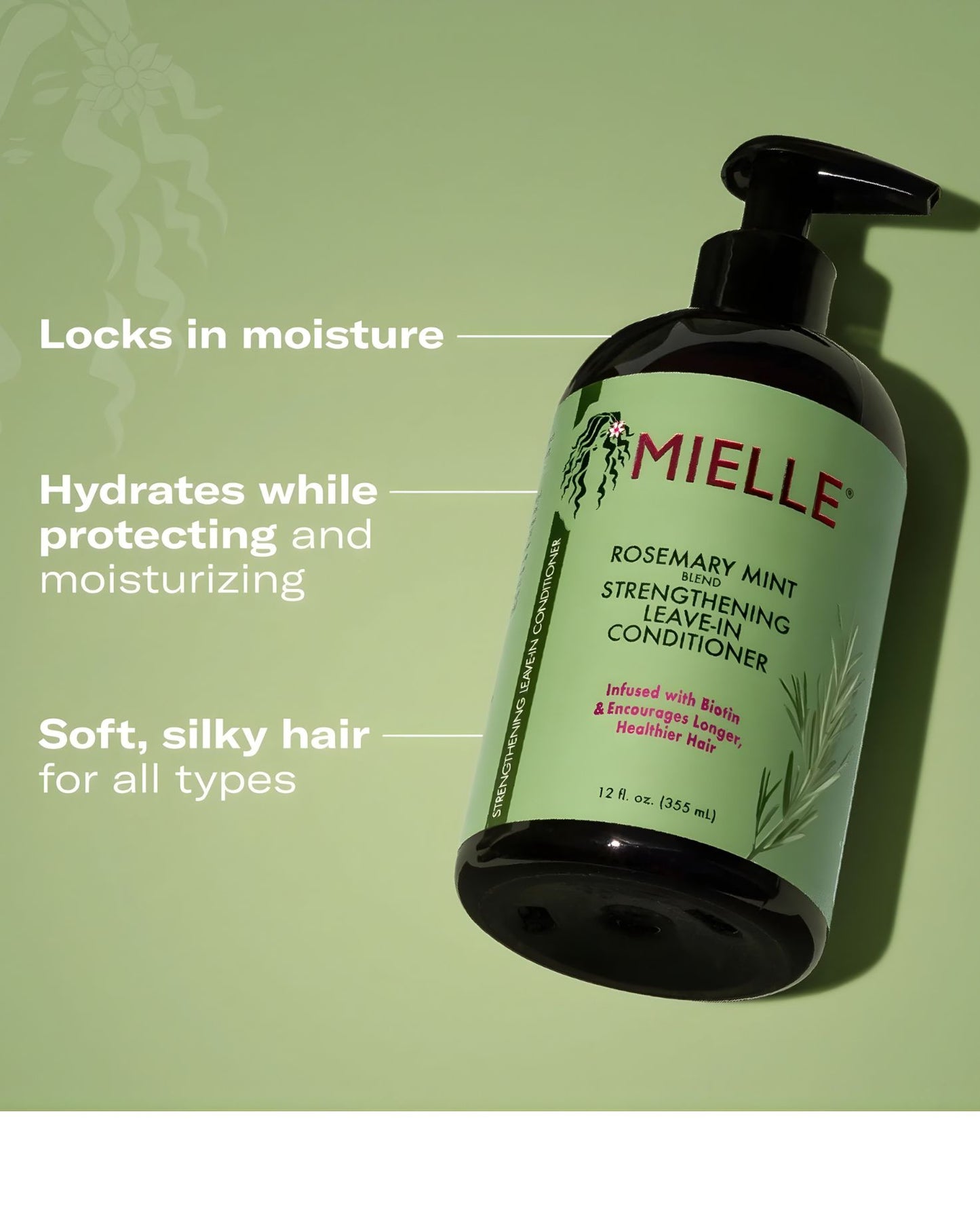 Image of Mielle Organics Rosemary Mint Strengthening Leave-In Conditioner highlighting its benefits: 'Locks in moisture,' 'Hydrates while protecting and moisturizing,' and 'Soft, silky hair for all hair types.' The product is infused with Biotin and encourages longer, healthier hair.